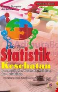 Image of Buku Ajar Statistik Kesehatan Paramatrik Non Paramatrik Validitas Dan Reliabilitas