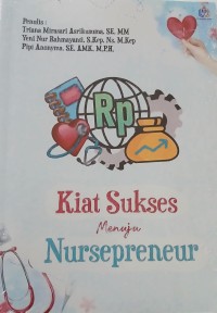 Image of Kiat Sukses Menuju Nursepreneur