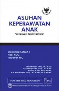 Image of Asuhan Keperawatan Anak : Gangguan Kardiovaskular