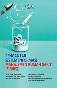 Image of Pengantar Sistem Informasi Manajemen Rumah Sakit (SIMRS)