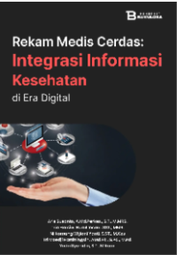 Image of Rekam Medis Cerdas: Integrasi Informasi Kesehatan di Era Digital