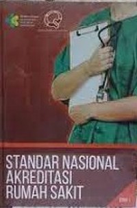 Image of Standar Nasional Akreditasi Rumah Sakit