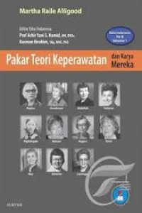 Image of Pakar Teori Keperawatan Dan Karya Mereka Edisi 8 Volume 1